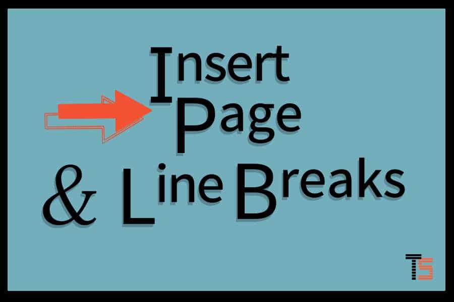 How to Insert or Delete a Page Break in Microsoft Word