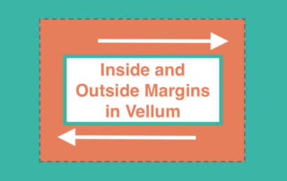 change margins in vellum for mac