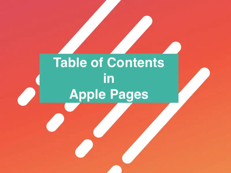 How to Create a Table of Contents in Apple Pages