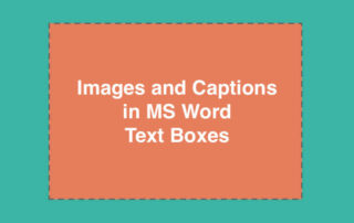 images and captions in microsoft word using text boxes
