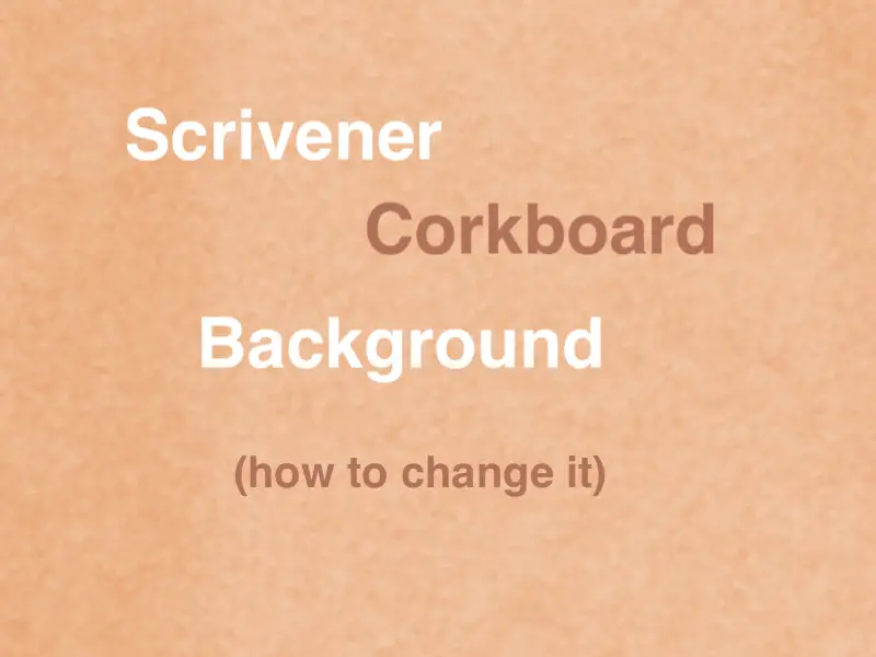 How to Change the Corkboard background in Scrivener