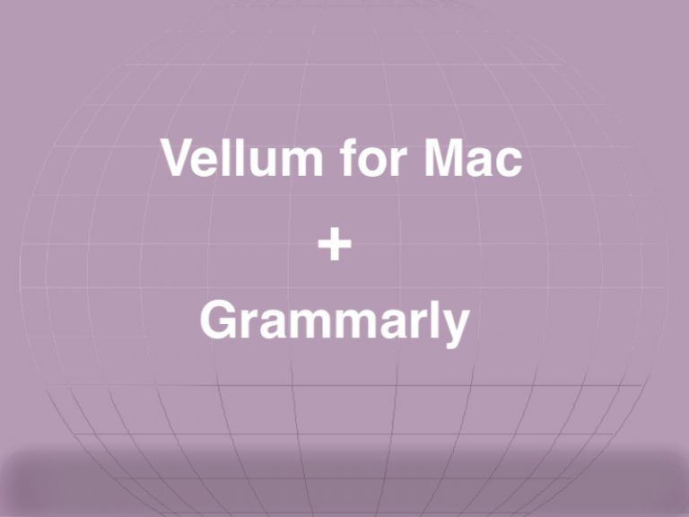 how to use grammarly with vellum for macs