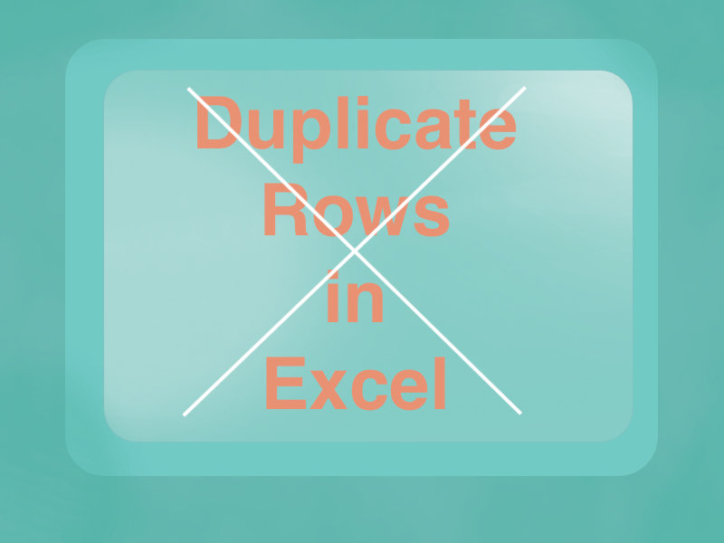 How to Delete Duplicate Rows in Excel