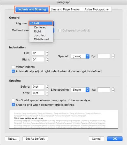 Word for Mac Paragraph options panel. Center text in Word.