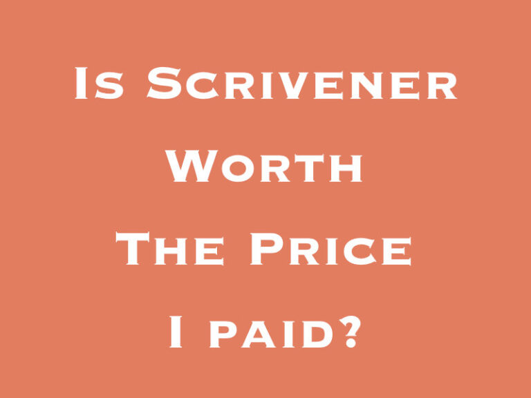 Is Scrivener Worth the Price I Paid?