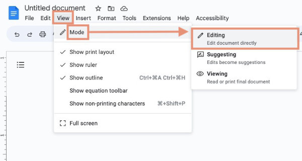 Google Docs View menu select Editing mode.
